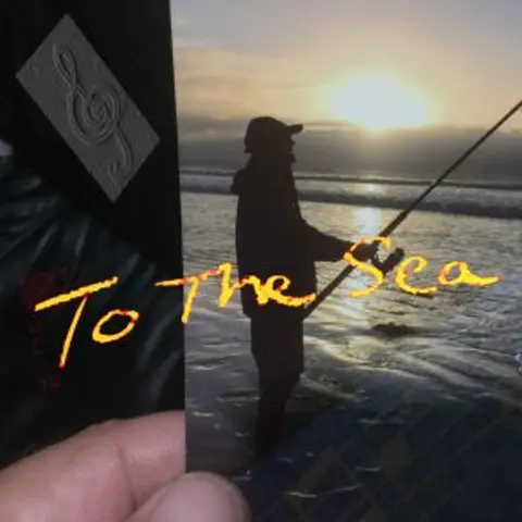 To The Sea