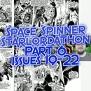 Starlordathon Pt 6 – Starlord 19-22