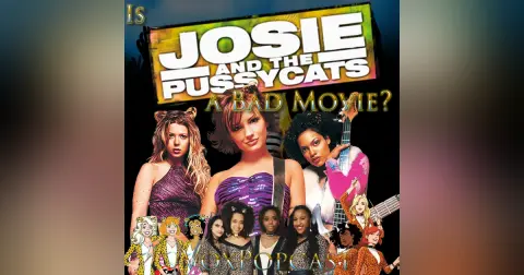 e283. Is Josie and the Pussycats a Bad Movie?