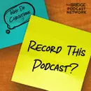 Why Do Christians Record This Podcast? (50th Episode)