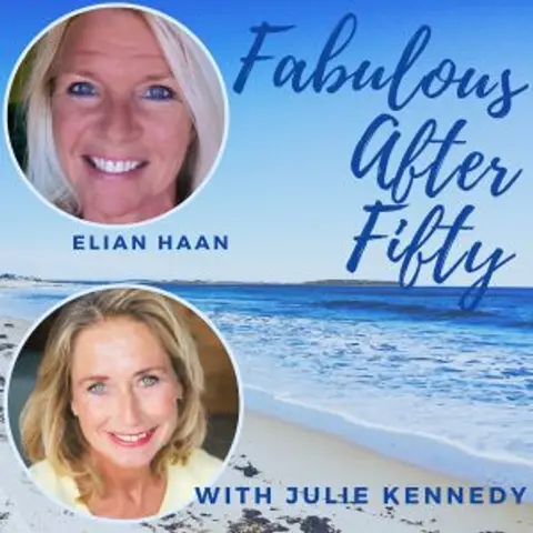 FABULOUS AFTER FIFTY! EPISODE 138 – GETTING OUR SEXY BACK!!!