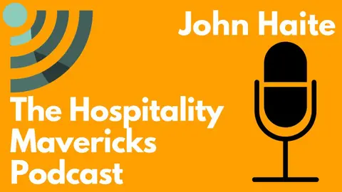 #4: Recruiting in the Hospitality Industry With John Haite