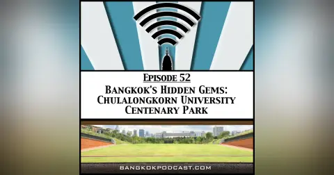 Bangkok's Hidden Gems: Chulalongkorn University Centenary Park