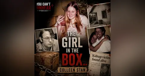 "Girl in The Box" COLLEEN STAN - 7 Years of Captivity and Assaults