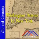 Washington Arrives In New York–April 13, 1776
