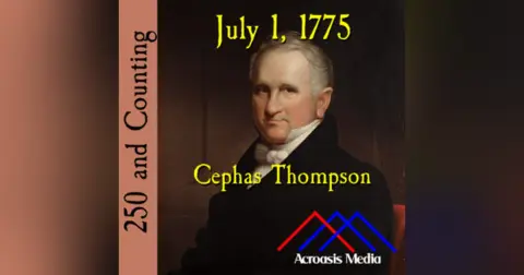 July 1, 1775: Cephas Thompson