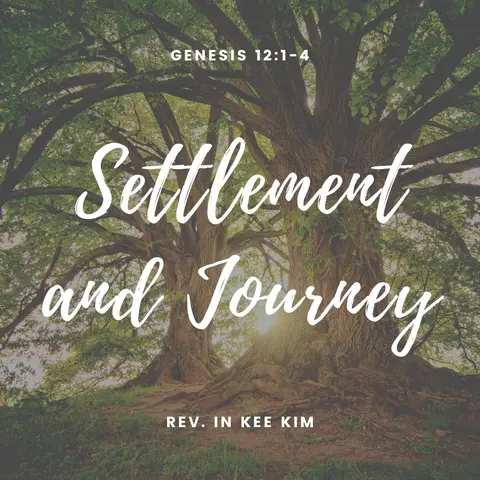 Settlement and Journey