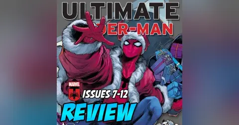 Ultimate Spider-Man (vol. 3) #7-12 – REVIEW