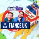90 Day Fiancé UK 0211 "This Relationship Is Over!"