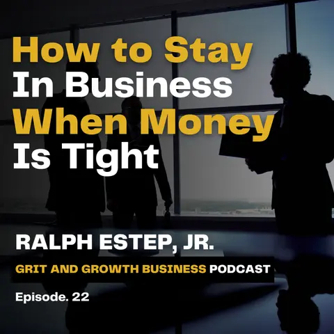How to Stay in Business When Money is Tight