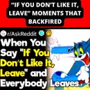 “If You Don’t Like It, Leave” Moments That Backfired