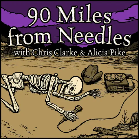 Welcome to 90 Miles from Needles! Our inaugural episode
