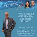 When Leading With Humility Can Ignite Growth