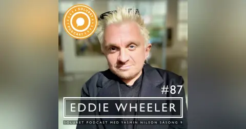 87. Eddie Wheeler – ”När jag skapar känner jag att det inte finns några begränsningar.”