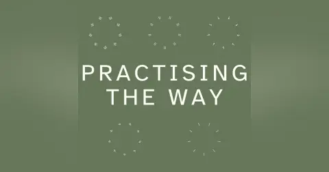 Practising the Way · Service · Jamie Brayford