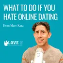 What to Do If You Hate Online Dating