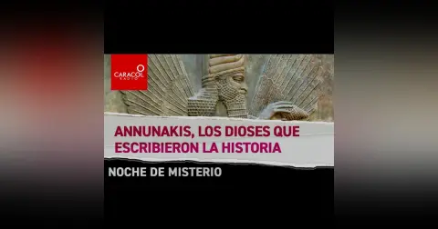 Annunakis, los dioses que escribieron la historia