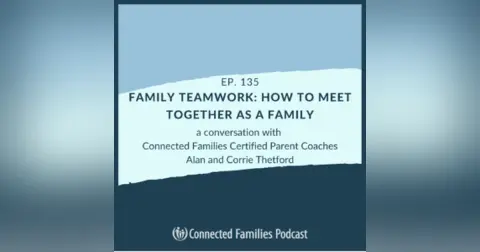 Family Teamwork: How To Meet Together as a Family