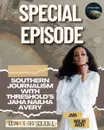 S6E7: Southern Journalism with Threshold’s Jaha Nailah Avery