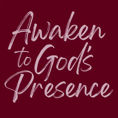 A47 | Awaken to God's Presence | Blessing the Body (RE-POST)