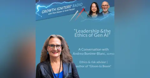 Leadership & the Ethics of Gen AI – with Andrea Bonime-Blanc, JD/PhD