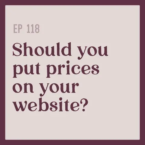 118 | Should you put prices on your website?