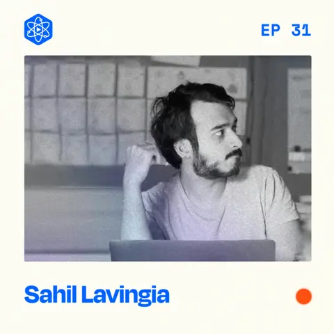 #31: Sahil Lavingia – Gumroad and the evolution of online creators
