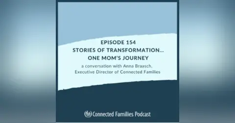Stories of Transformation…One Mom’s Journey