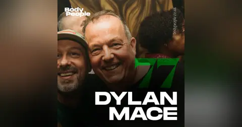 Body People 77 — Dylan Mace