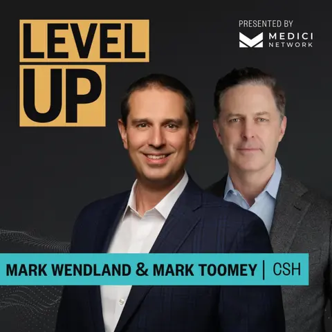Medici Level Up with Mark Wendland & Mark Toomey of Canton Strategic Holdings