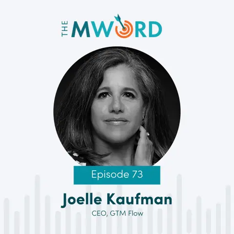 Episode 73: Lessons in Urgency and Leadership from Joelle Kaufman
