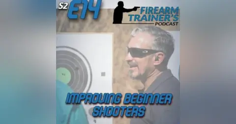 S2E14 Improving Beginner Shooters