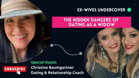 The Hidden Dangers of Dating as a Widow with Christine Baumgartner