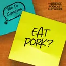 Why Do Christians Eat Pork?