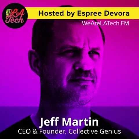 Jeff Martin of Collective Genius: WeAreLATech Startup Spotlight