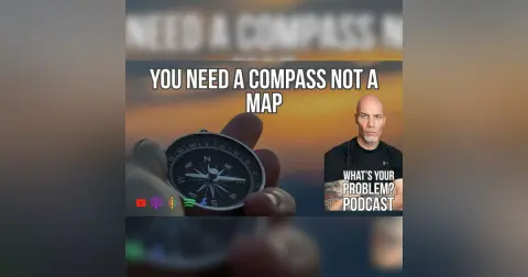847. You Need Your Compass Not Their Map.