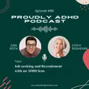 Job seeking & recruitment with an ADHD lens | Guest: Dan Roth