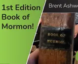 1st Edition Book of Mormon/LDS Docs (Brent Ashworth 4 of 5)