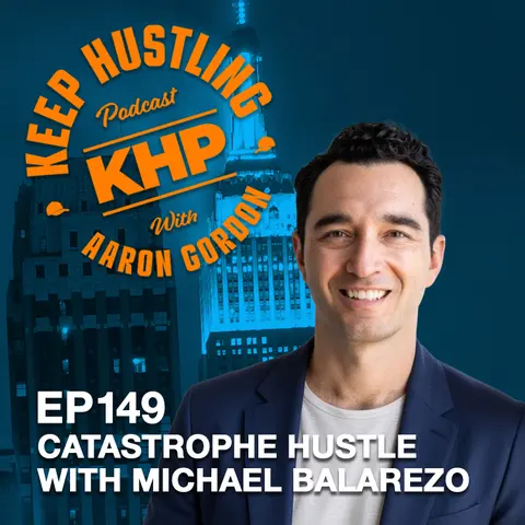 Catastrophe Hustle with Michael Balarezo