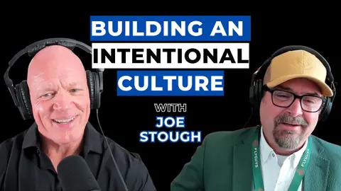 Building an Intentional Culture | FlyGuys CEO Joe Stough