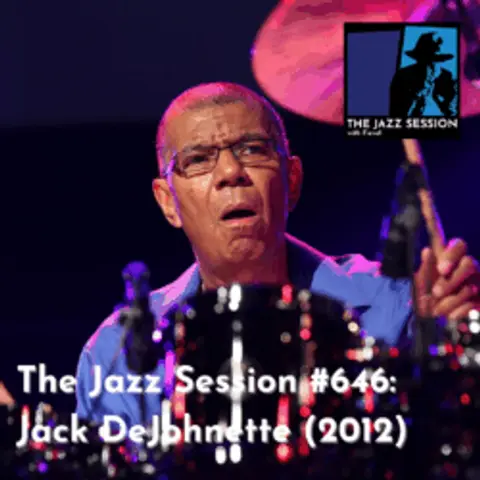 The Jazz Session #646: Jack DeJohnette [2012]