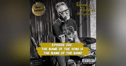 242: The Name of the Song is the Name of the Band
