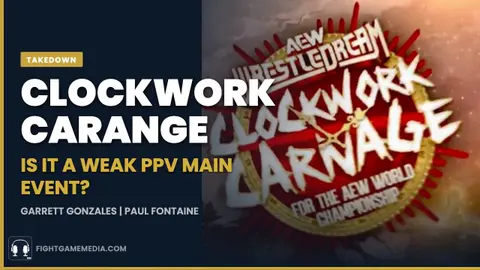 Is Ospreay's Clockwork Carnage Match a Weak PPV Main Event? | Takedown