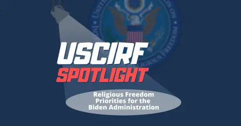 Religious Freedom Priorities for the Biden Administration