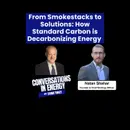 From Smokestacks to Solutions: How Standard Carbon is Decarbonizing Energy