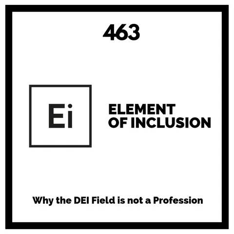 Why the DEI Field is not a Profession