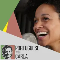 Portuguese With Carla Podcast