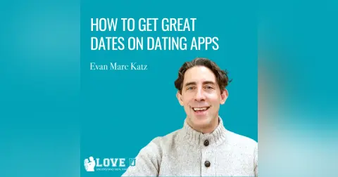 How to Get Great Dates on Dating Apps
