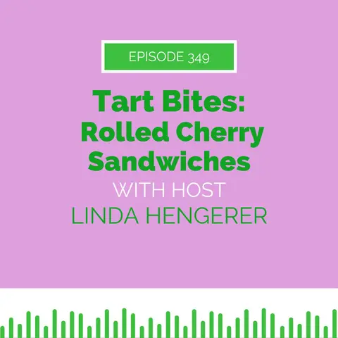 Tart Bites: Rolled Cherry Sandwiches