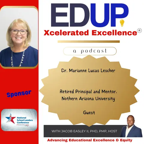 Dr. Marianne Lucas Lescher—Life Beyond Retirement: Giving Back by Mentoring School Leadership Teams
